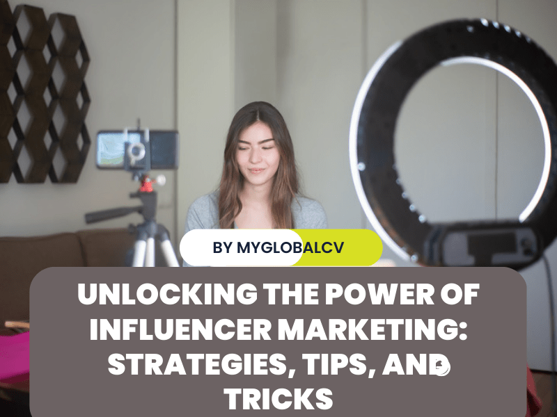 Power of Influencer Marketing: Strategies, Tips, and Tricks