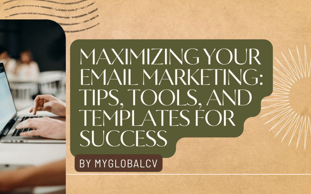 email marketing tips tools and templates