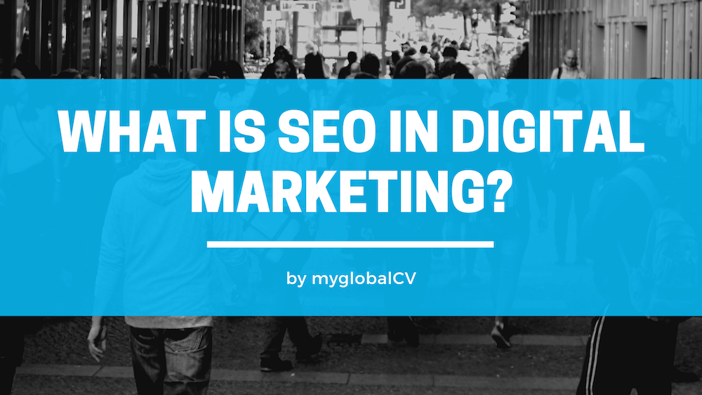 What is SEO in digital marketing?